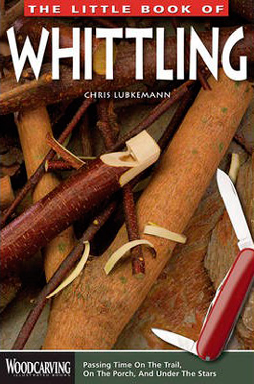 Whittling for Beginners: Advanced Methods and Strategies to Making