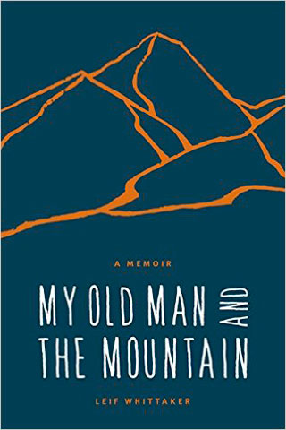 My Old Man And The Mountain book cover