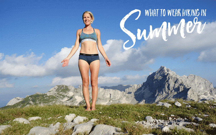 What to wear hiking in summer